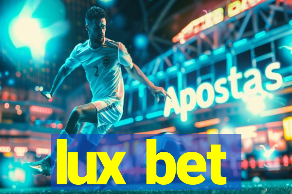 lux bet